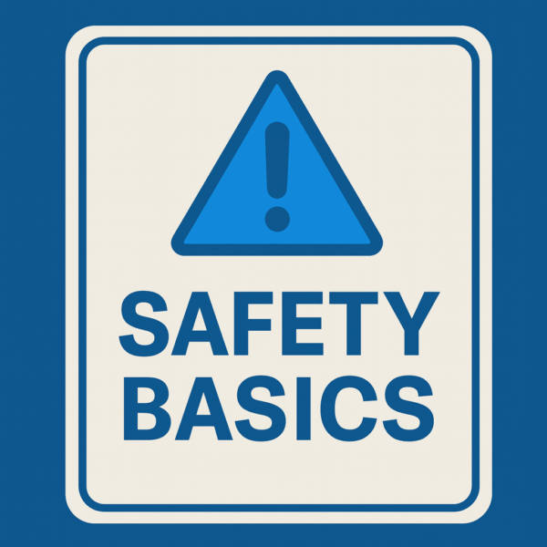 Safety Basics